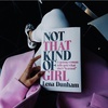 Not That Kind of Girl: A Young Woman Tells You What She's "Learned"