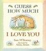 Sam McBratney "Guess how much i love you"