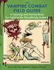 VAMPIRE COMBAT FIELD GUIDE
