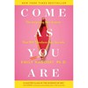 Книга Come as You Are by Emily Nagoski