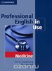 Professional english in use medicine by Eric Glendinning