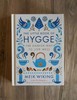 "The little book of hygge. The danish way to live well" Meik Wiking