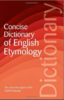 The Concise Dictionary of English Etymology