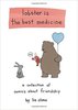 Lobster Is the Best Medicine: A Collection of Comics About Friendship (hardcover)