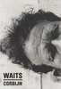 Anton Corbijn / Tom Waits '77-'11