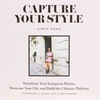 Capture your style