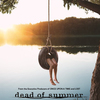 Dead of Summer