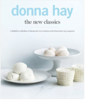 The New Classics: Donna Hay