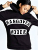 Hangover Hoodie