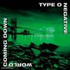 Type O Negative ‎– World Coming Down (Vinyl)