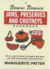 The Basic Basics Jams, Preserves and Chutneys By Marguerite Patten 9781902304724 | eBay