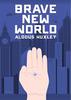 Aldous Huxley Brave new world