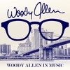 Woody Allen's Movie Music