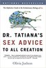 Hardcover/paperback book Dr.Tatiana Sex Advice for All Creation by Olivia Judson