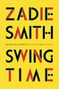 Swing Time by Zadie Smith