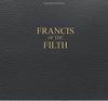 Книга "Francis of the Filth"