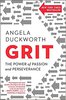 "Grit" by Angela Duckworth