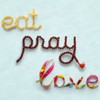 Eat. Pray. Love