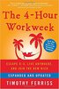 'The 4-Hour Workweek: Escape 9-5, Live Anywhere, and Join the New Rich' by  Timothy Ferriss