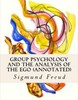 Freud. Group Psychology and the Analysis of the Ego.