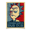 Плакат A3(29.7x42) Wubba Lubba Dub Dub. Рик из "Рик и Морти"