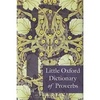 Little Oxford dictionary of proverbs