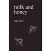 Rupi Kaur. Milk and Honey на английском