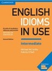 Книга English idioms in use Intermediate/ Advanced