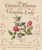Книга Country flowers of a Victorian lady