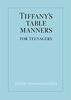 Книга Tiffany's Table Manners for Teenagers