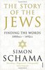Story of the Jews: Finding the Words (1000 BCE - 1492)