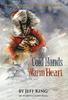 Cold Hands, Warm Heart : Alaskan Adventures of an Iditarod Champion