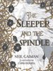 Neil Gaiman - The Sleeper and the Spindle