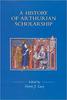 Norris J. Lacy. A History of Arthurian Scholarship
