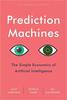 "Prediction Machines" by Agarwal et al