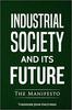 "Industrial society and its future" by Unabomber