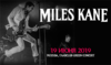 Билет на концерт Майлза Кейна