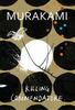 Killing Commendatore by Haruki Murakami