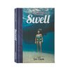 Swell: A Sailing Surfer's Voyage