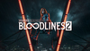 Vampire: The Masquerade - Bloodlines™ 2: Blood Moon Edition