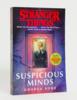 Книга "Stranger Things suspicious minds" (на английском)