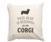 Reserved for the Corgi Cushion Cover