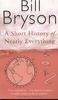 A Short History of Nearly Everything - B. Bryson