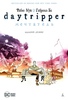 Daytripper. Мечтатель