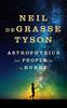 “ Astrophysics for People in a Hurry”  Neil deGrasse Tyson