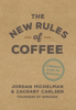 The New Rules of Coffee