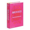 Mexico. The Cookbook