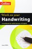 Work on your Handwriting