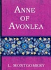 Lucy Montgomery: Anne of Avonlea