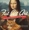 Альбом “FAT CAT ART: Famous Masterpieces Improved by a Ginger Cat with Attitude"